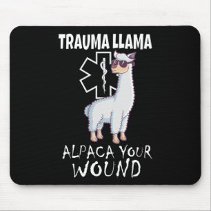 Trauma Llama Emt Design Medic Ems Alpaca Your Woun Mouse Pad