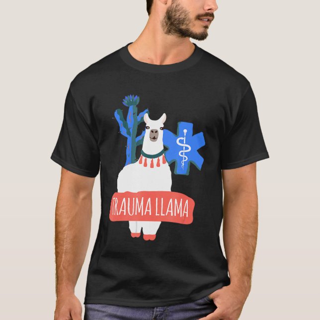 Trauma llama  Llama Paramedic Jokes EMS EMR T-Shirt (Front)