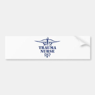 trauma nurse bumper sticker