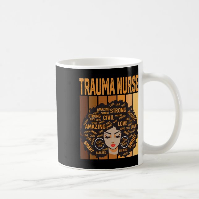 Trauma Nurse Powerful Black History Month Black Pr Coffee Mug (Right)