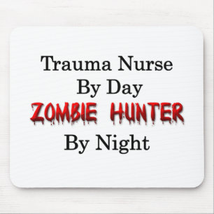 Trauma Nurse/Zombie Hunter Mouse Pad