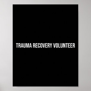 Trauma Recovery Volunteer Mental Health Poster