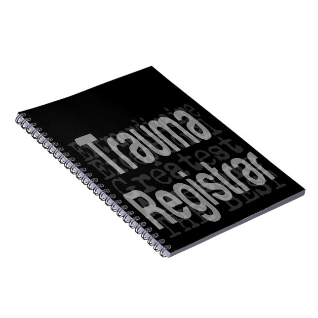 Trauma Registrar Extraordinaire Notebook (Right Side)