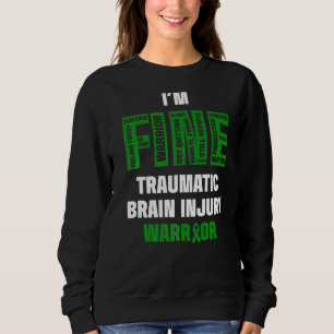 Traumatic Brain Injury Survivor Fine Tbi Warrior Sweatshirt
