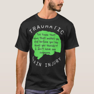 Traumatic Brain Injury T-Shirt