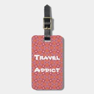 Travel addict modern trendy pattern luggage tag