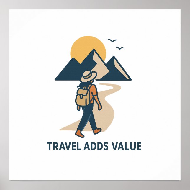 Travel adds value poster (Front)