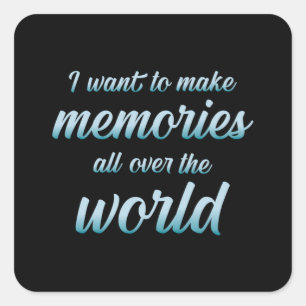 Travel Adventure Travelling Quotes Quote Gift Idea Square Sticker