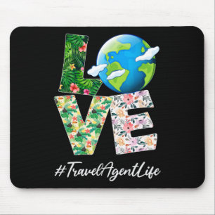 Travel Agent Love World Earth Day Anniversary Mouse Pad
