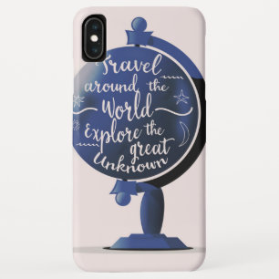 Travel Around the World Explore the Great Unknown iPhone XS Max Case