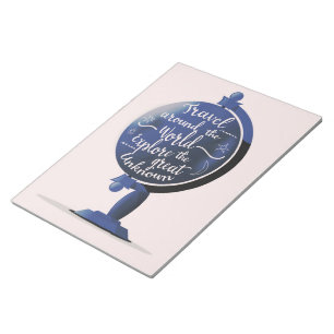 Travel Around the World Explore the Great Unknown Notepad