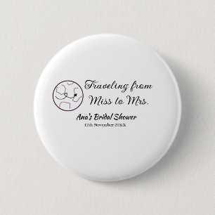 Travel bridal shower add name date miss to Mrs sim 6 Cm Round Badge