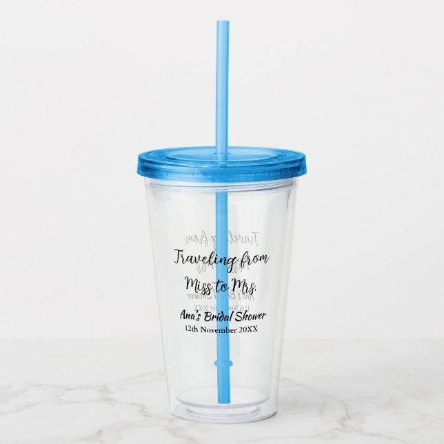 Travel bridal shower add name date miss to Mrs sim Acrylic Tumbler (Front)