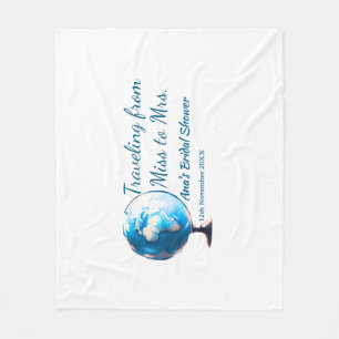 Travel bridal shower add name date miss to Mrs sim Fleece Blanket