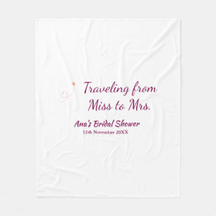 Travel bridal shower add name date miss to Mrs sim Fleece Blanket