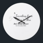Travel bridal shower add name date miss to Mrs sim Large Clock<br><div class="desc">Design</div>
