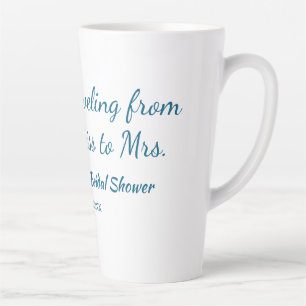 Travel bridal shower add name date miss to Mrs sim Latte Mug