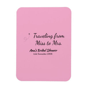 Travel bridal shower add name date miss to Mrs sim Magnet