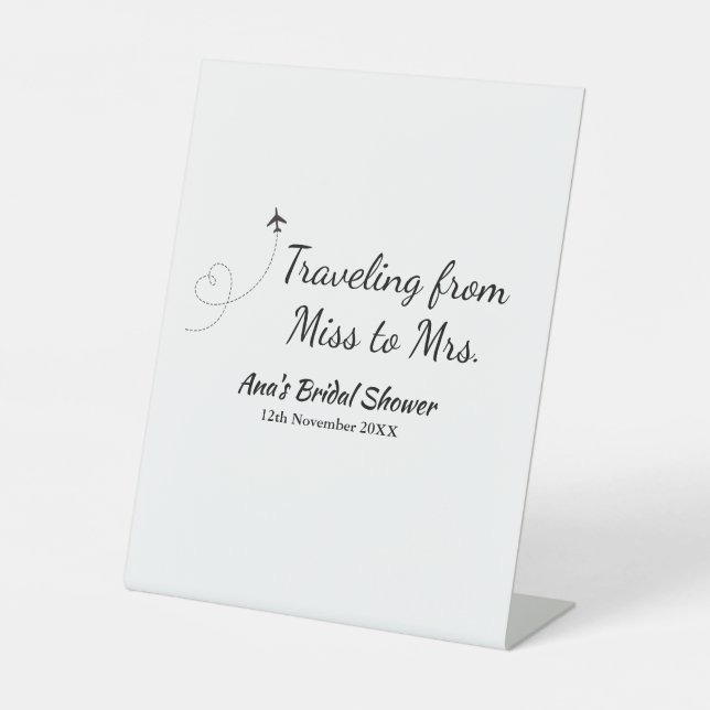 Travel bridal shower add name date miss to Mrs sim Pedestal Sign (Front)