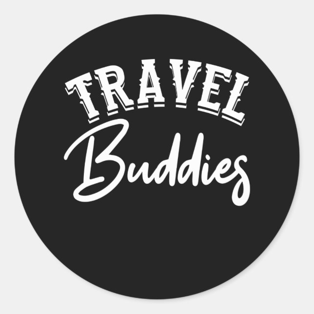 Travel Buddies Funny Group Vacation Matching Classic Round Sticker (Front)