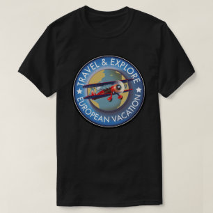 Travel & Explore European Vacation  T-Shirt