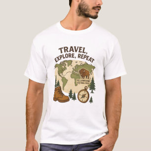 Travel Explore Repeat - Yellowstone National Park  T-Shirt