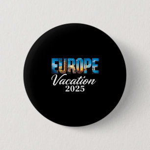 Travel Family Europe 2025 Vacation Souvenir Trip S 6 Cm Round Badge