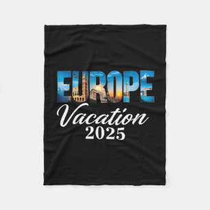 Travel Family Europe 2025 Vacation Souvenir Trip S Fleece Blanket