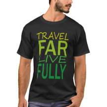 TRAVEL FAR