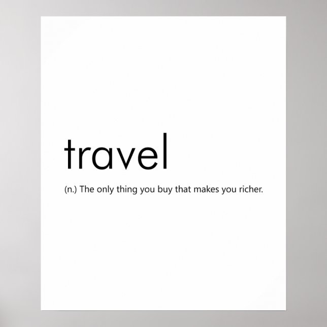 Travel Funny Definition - It Makes You Richer Poster (Front)