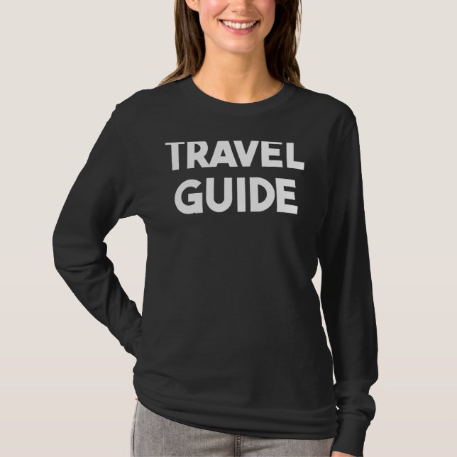 Travel Guide T-Shirt (Front)