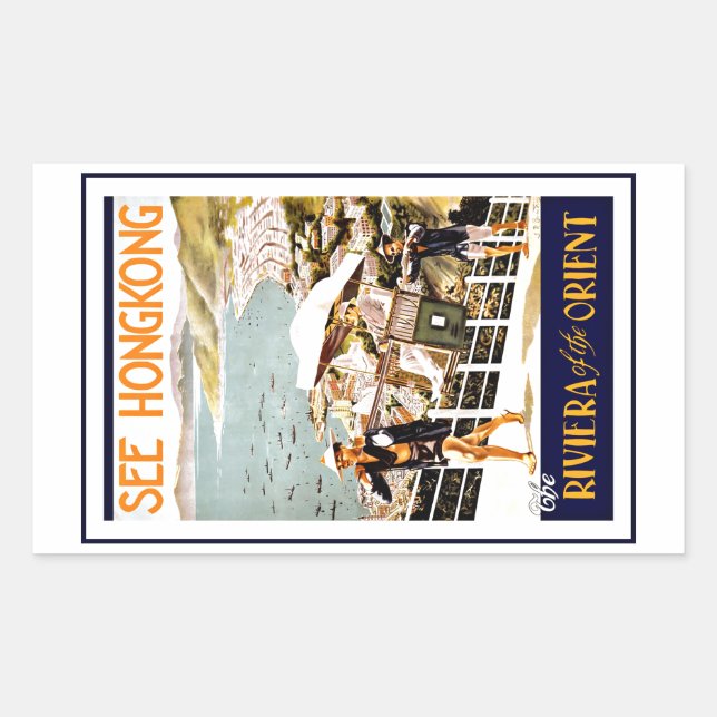 Travel Hong Kong Riviera Of The Orient Rectangular Sticker (Front)