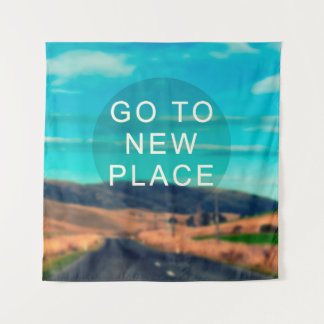 Travel inspiration quote - Go to new place. Retro  Tapestry