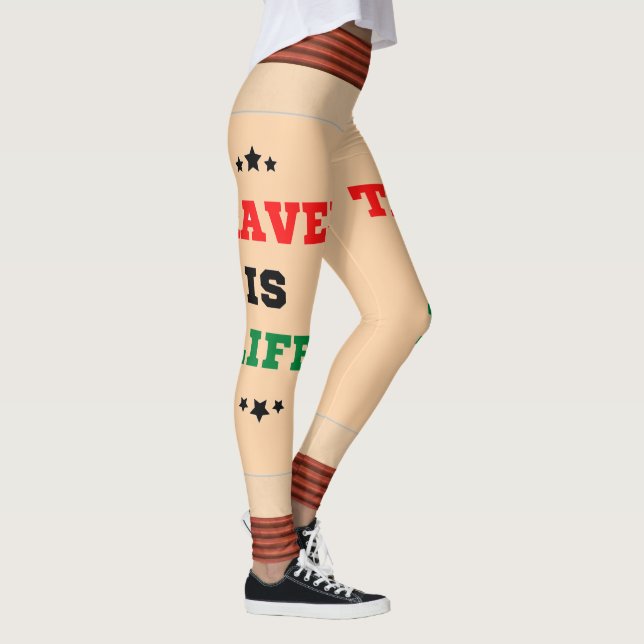 Travel Is Life Leggings (Right)