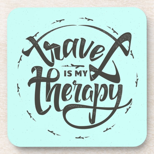 Travel Is My Therapy Coaster (Front)