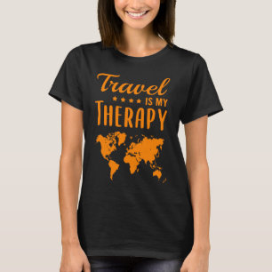 Travel Is Therapy Traveller  Men Women Wanderlust T-Shirt