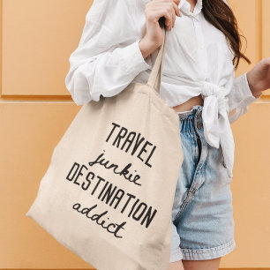 Travel Junkie Destination Addict Wanderlust Gift Tote Bag