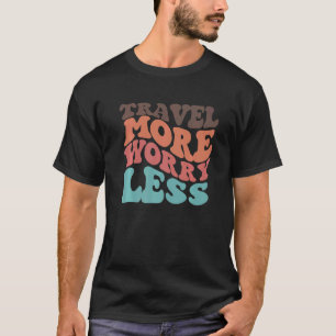 Travel More Worry Less Retro aesthetic Colourful V T-Shirt