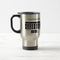 Travel Mug - Court Reporting Babe