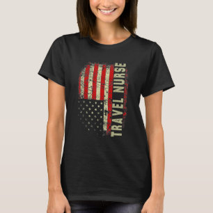 Travel Nurse 4th Of July US Flag Patriotic Nurse W T-Shirt