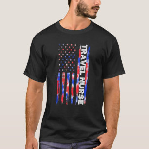 Travel Nurse Nursing Tie Dye American Flag 4th Of T-Shirt