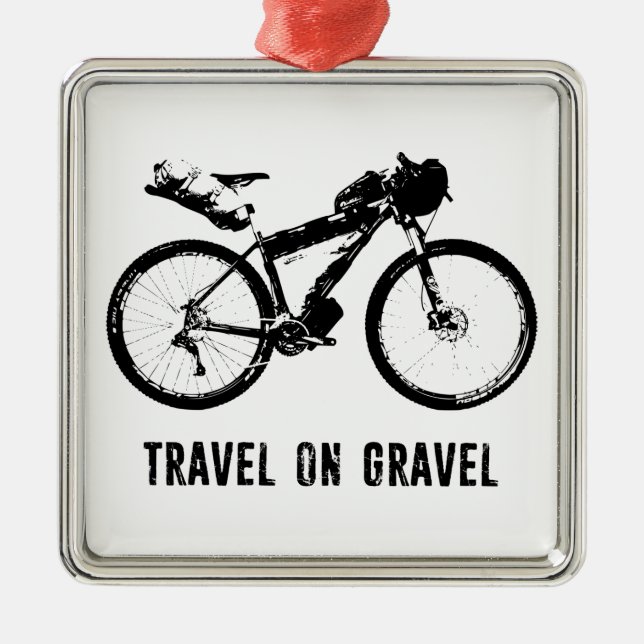 Travel On Gravel Bikepacking Metal Ornament (Front)