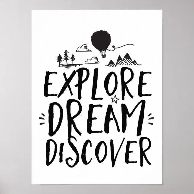 Travel Quote Explore Dream Discover Poster | Zazzle
