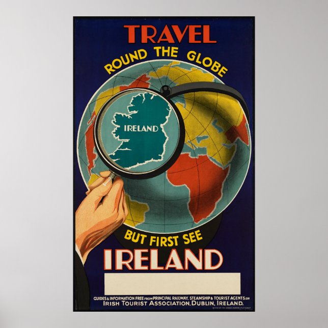 Travel Round The Globe But First See Ireland Poster (Front)
