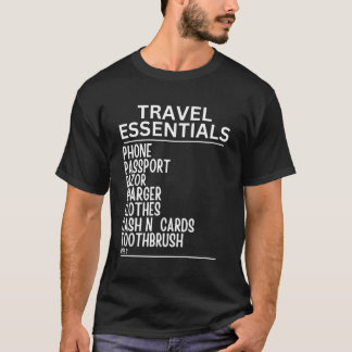 Travel Season Funny Essentials Dont Forget The Wif T-Shirt