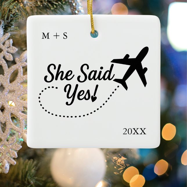 Travel She Said Yes! + Aeroplane Engagement Photo  Ceramic Ornament (back)