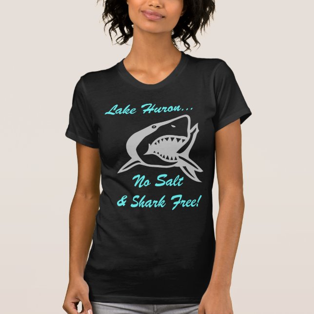 Travel Swim Lake Huron No Salt & Shark Free T-Shirt (Front)