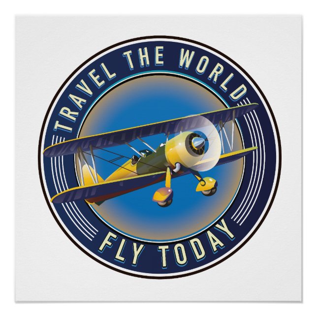 Travel the World Fly Today travel patch Poster (Front)