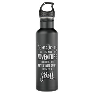 Travel Travelling Quotes Adventure Quote Gift Idea 710 Ml Water Bottle