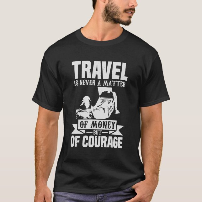 Travel Vacation Saying Shirt (Front)